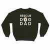 Rescue Dog Dad Custom Pet Sweatshirt